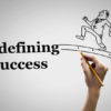 Redefining Success Holistic Approach to Entrepreneurial Achievement