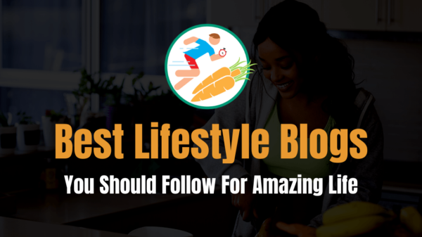 Lifestyle Blogs
